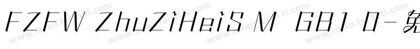 FZFW ZhuZiHeiS M  GB1 0字体转换